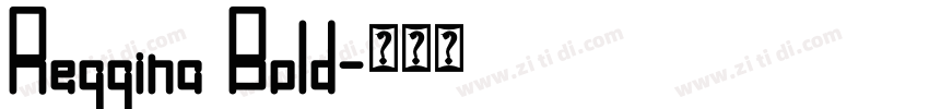 Reggina Bold字体转换